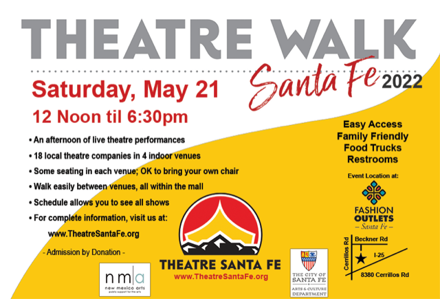 A poster describing the date and time of the Santa Fe Theatre Walk: Saturday, May 21, 2022 from 12 noon til 6:30pm.